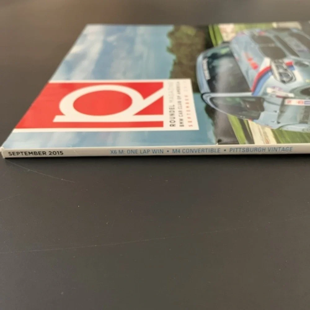 Roundel Magazine BMW Car Club of America Sept 2015 Vol 47(9) M4 Convertible X6 M